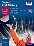 Cover: Oxford AQA History for A Level: Tsarist and Communist Russia 1855-1964 Student Book Second Edition - Oxford University Press