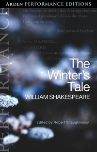 Abbildung von: The Winter's Tale: Arden Performance Editions - The Arden Shakespeare