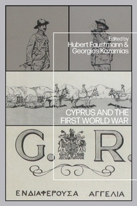 Enlarge image Cover: Cyprus and the First World War - Bloomsbury Academic