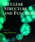 Cover: Nuclear Structure and Function: Volume 53 - Academic Press