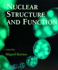 Enlarge image Cover: Nuclear Structure and Function: Volume 53 - Academic Press