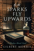Cover: As the Sparks Fly Upward - Open Road Media