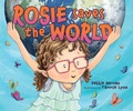 Cover: Rosie Saves World - Kar-Ben Publishing
