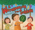 Cover: A Watermelon in the Sukkah - Kar-Ben Publishing