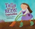 Cover: Talia and the Rude Vegetables - Kar-Ben Publishing