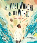 Cover: The Vast Wonder of the World - Millbrook Press