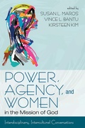 Cover: Power, Agency, and Women in the Mission of God - Wipf and Stock Publishers