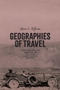 Cover: Geographies of Travel - Texas A & M University Press