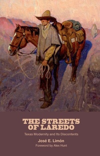 Enlarge image Cover: The Streets of Laredo - Texas A & M University Press