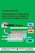 Cover: Electrowinning Iron and Recycling Sulfuric Acid from Iron Sulfates - Electrochem Technologies & Materials Inc.