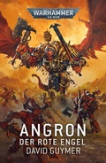 Cover: Angron: Der Rote Engel - Games Workshop Limited
