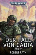 Cover: Der Fall von Cadia: Teil 2 - Games Workshop Limited