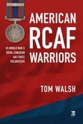 Cover: American RCAF Warriors - Key Publishing Ltd