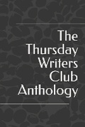 Cover: The Thursday Writers Club Anthology - Orange Pi Publishing