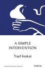 Cover: A Simple Intervention - Peirene Press Ltd