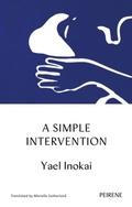 Cover: A Simple Intervention - Peirene Press Ltd