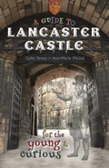 Cover: A Guide to Lancaster Castle - Palatine Books