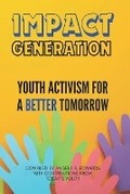 Cover: Impact Generation - Pearly Gates Publishing LLC
