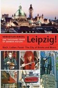Cover: Leipzig. One Thousand Years of German History - Berlinica