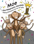 Cover: Moe the Magnetic Monkey - Nicholas Gaymer-Jones