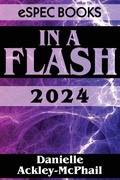 Cover: In A Flash 2024 - Espec Books