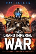 Cover: A Grand Imperial War - Histria LLC