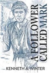 Enlarge image Cover: A Follower Called Mark - Wildernesslessons