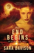 Cover: The End Begins - Mountain Brook Ink