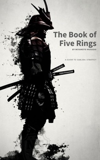 Enlarge image Cover: The Book of Five Rings: Mastering the Way of the Samurai - Bookish