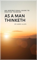 Cover: As a Man Thinketh: Master Your Thoughts, Shape Your Destiny - Bookish