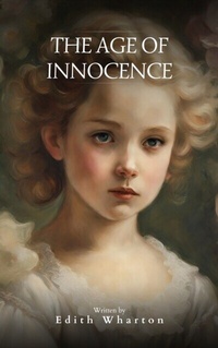 Abbildung von: The Age of Innocence - Bookish