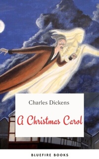 Abbildung von: A Christmas Carol - Bluefire Books