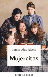 Enlarge image Cover: Mujercitas - Bluefire Books