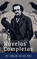Cover: Edgar Allan Poe: Novelas Completas - Classics HQ
