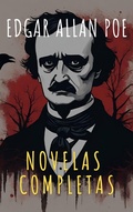Cover: Edgar Allan Poe: Novelas Completas - The griffin classics