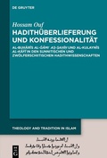 Bild: Hadith&uuml;berlieferung und Konfessionalit&auml;t - De Gruyter