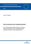 Cover: Das Grundrecht der Gedankenfreiheit - Peter Lang Verlag