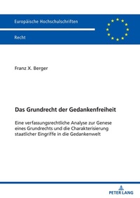 Abbildung von: Das Grundrecht der Gedankenfreiheit - Peter Lang Verlag