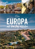 Cover: Europa mit dem Zug entdecken - Bruckmann Verlag
