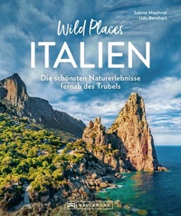 Abbildung von: Wild Places Italien - Bruckmann Verlag