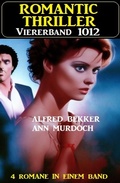 Cover: Romantic Thriller Viererband 1012 - Alfredbooks