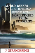 Cover: M&ouml;rderisches Ferienprogramm: 7 Strandkrimis - Alfredbooks