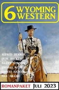 Cover: 6 Wyoming Western Juli 2023 - Alfredbooks