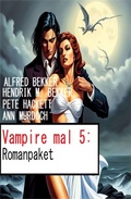 Cover: Vampire mal 5: Romanpaket - Alfredbooks