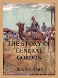 Cover: The Story of General Gordon - Jazzybee Verlag
