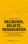 Cover: Reliquien, Relikte, Ressourcen - transcript