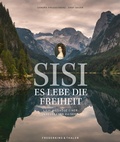 Cover: Sisi - Es lebe die Freiheit - Bruckmann Verlag