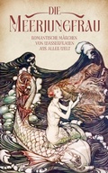 Cover: Die Meerjungfrau. Band 2 - Wunderhaus Verlag