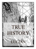 Cover: Lucian's True History - Jazzybee Verlag