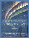 Cover: Auf Schneeschuhen durch Gr&ouml;nland, Band 2 - Jazzybee Verlag